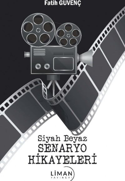 Si̇yah Beyaz Senaryo Hi̇kayeleri̇