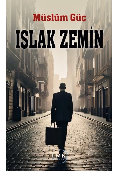 ISLAK ZEMİN-MÜSLÜM GÜÇ