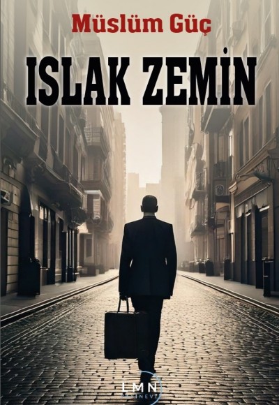 ISLAK ZEMİN-MÜSLÜM GÜÇ