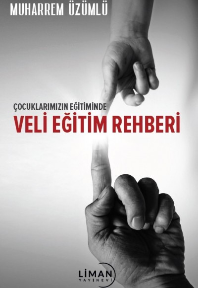Çocuklarımızın Eğitiminde Veli Eğitim Rehberi