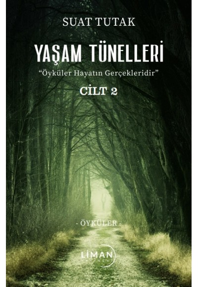 Yaşam Tünelleri̇ Ci̇lt 2