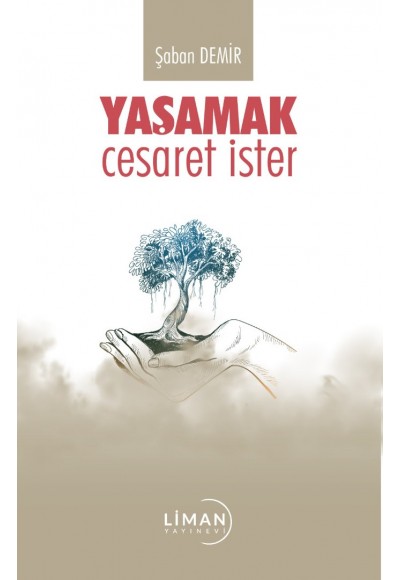 Yaşamak Cesaret İster