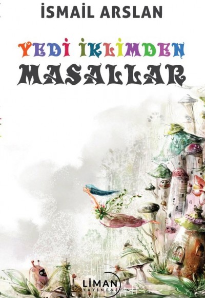 Yedi̇ İkli̇mden Masallar