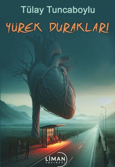 YÜREK DURAKLARI-TÜLAY TUNCABOYLU