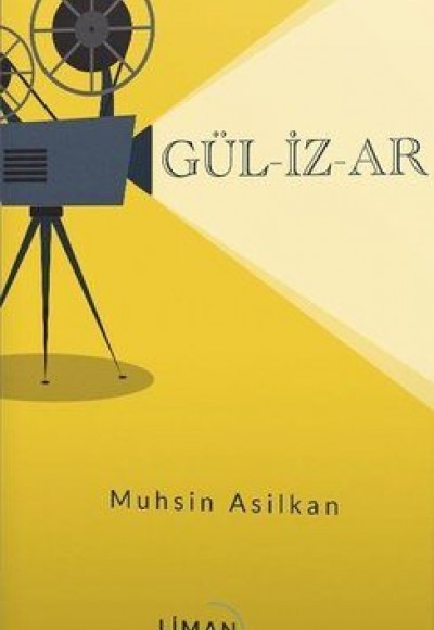 GÜL-İZ-AR-MUHSİN ASİLKAN