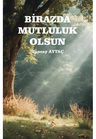 BİRAZDA MUTLULUK OLSUN-TUNCAY AYTAÇ