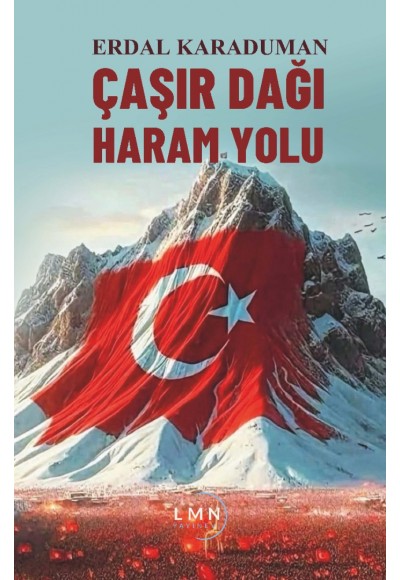 ÇAŞIR DAĞI HARAM YOLU-ERDAL KARADUMAN