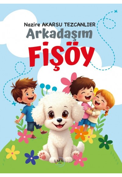 ARKADAŞIM FİŞÖY-NAZİRE AKARSU TEZCANLIER