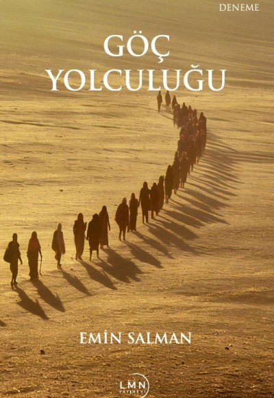 GÖÇ YOLCULUĞU-EMİN SALMAN