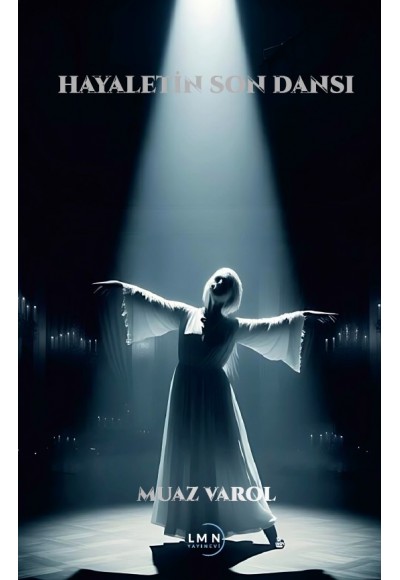 HAYALETİN SON DANSI-MUAZ VAROL
