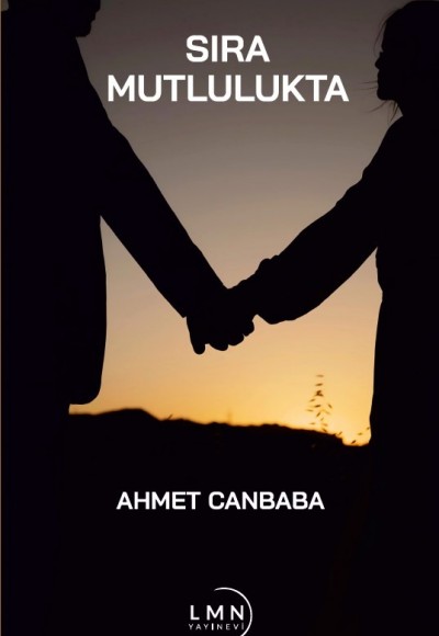 SIRA MUTLULUKTA-AHMET CANBABA