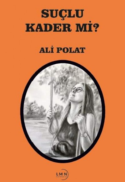 SUÇLU KADER Mİ? - ALİ POLAT