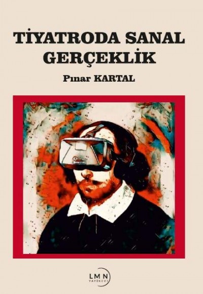 TİYATRODA SANAL GERÇEKLİK-PINAR KARTAL