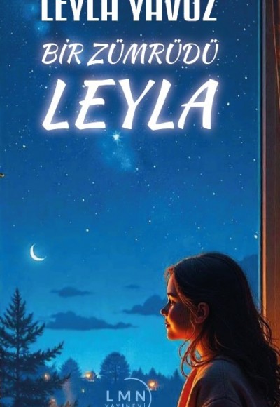 BİR ZÜMRÜDÜ LEYLA-LEYLA YAVUZ
