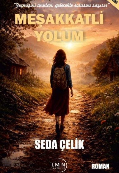 MEŞAKKATLİ YOLUM-SEDA ÇELİK