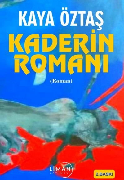 KADERİN ROMANI