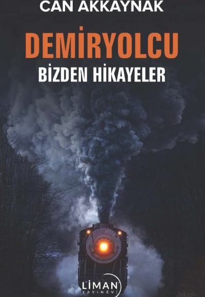Demiryolcu Bizden Hikâyeler