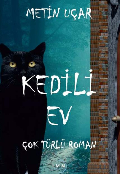 KEDİLİ EV - METİN UÇAR