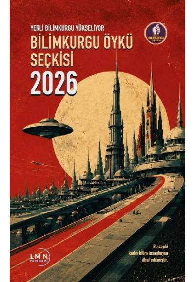 YERLİ BİLİMKURGU YÜKSELİYOR - BİLİMKURGU ÖYKÜ SEÇKİSİ 2026