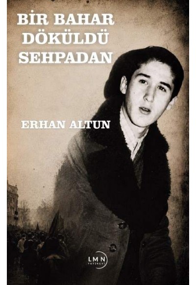 BİR BAHAR DÖKÜLDÜ SEHPADAN-ERHAN ALTUN