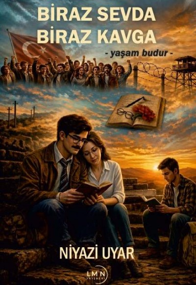 BİRAZ SEVDA BİRAZ KAVGA-NİYAZİ UYAR