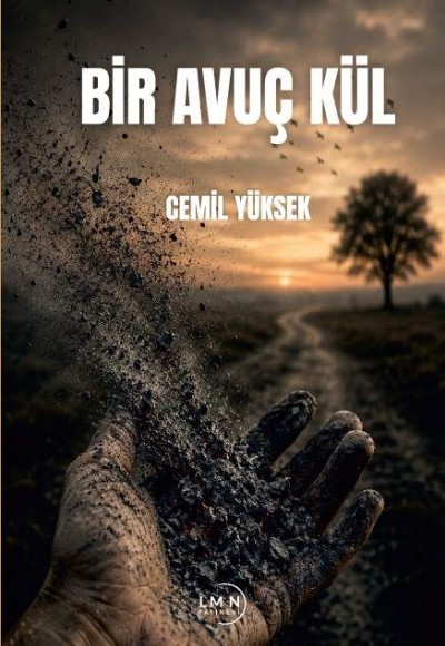 BİR AVUÇ KÜL-CEMİL YÜKSEK