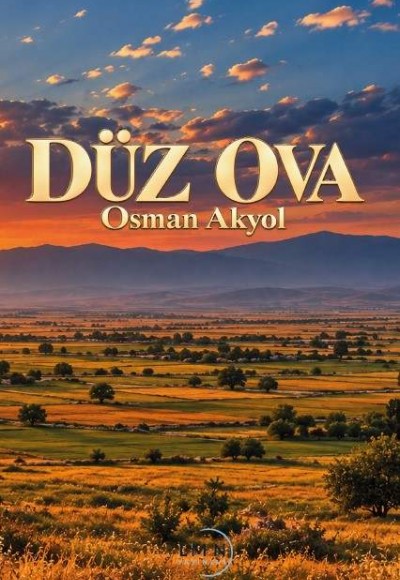DÜZ OVA-OSMAN AKYOL