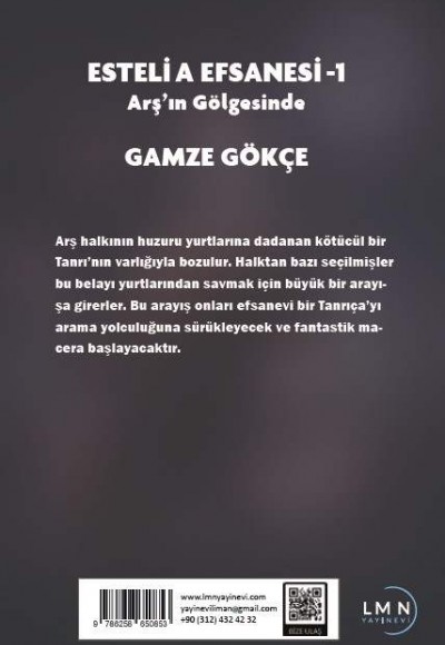 ESTELİA EFSANESİ -1- ARŞ'IN GÖLGESİNDE-GAMZE GÖKÇE