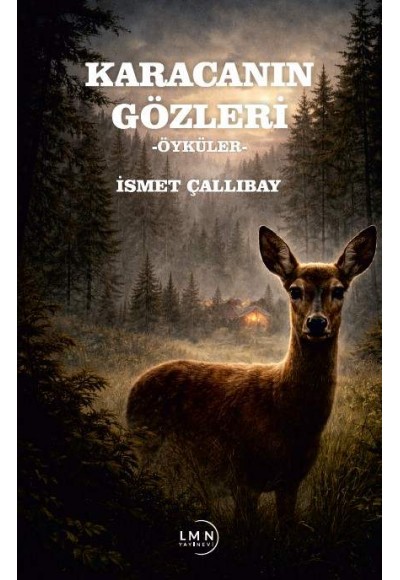 KARACA'NIN GÖZLERİ-İSMET ÇALLIBAY