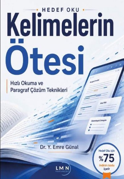 KELİMELERİN ÖTESİ- HIZLI OKUMA VE PARAGRAF ÇÖZÜM TEKNİKLERİ- DR. Y. EMRE GÜNAL