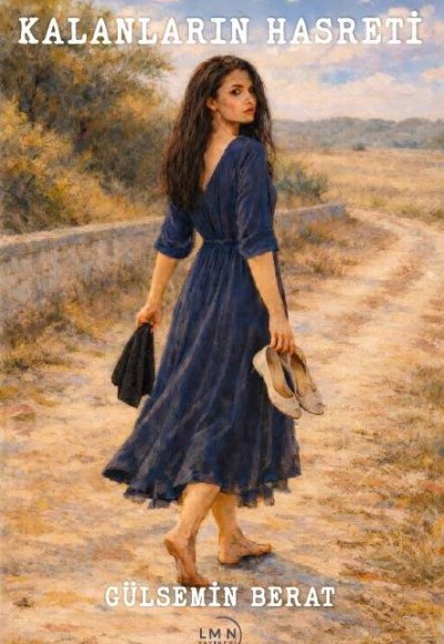 KALANLARIN HASRETİ-GÜLSEMİN BERAT