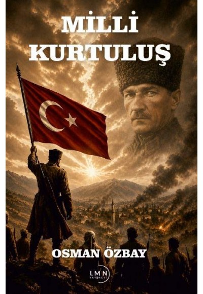 MİLLİ KURTULUŞ-OSMAN ÖZBAY