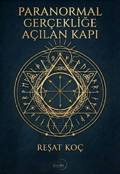 PARANORMAL GERÇEKLİĞE AÇILAN KAPI-REŞAT KOÇ