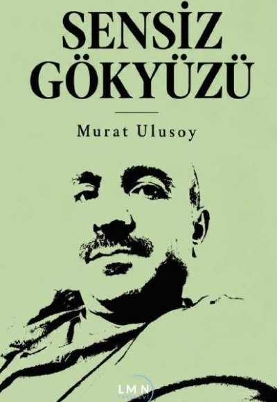 SENSİZ GÖKYÜZÜ-MURAT ULUSOY