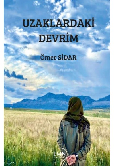 UZAKLARDAKİ DEVRİM-ÖMER SİDAR