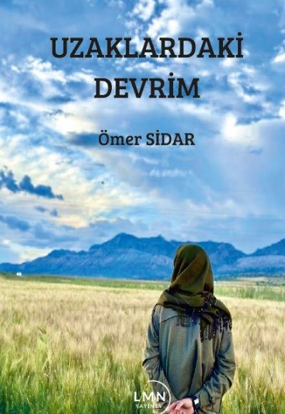 UZAKLARDAKİ DEVRİM-ÖMER SİDAR