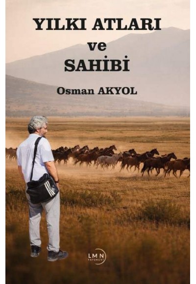 YILKI ATLARI VE SAHİBİ-OSMAN AKYOL
