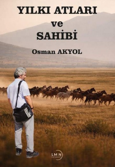 YILKI ATLARI VE SAHİBİ-OSMAN AKYOL