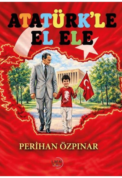 ATATÜRK'LE EL ELE-PERİHAN ÖZPINAR