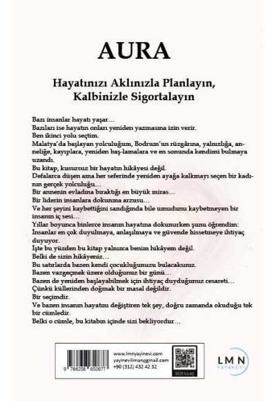AURA HAYATINIZI AKLINIZLA PLANLAYIN, KALBİNİZLE SİGORTALAYIN-DERYA DURMAZ