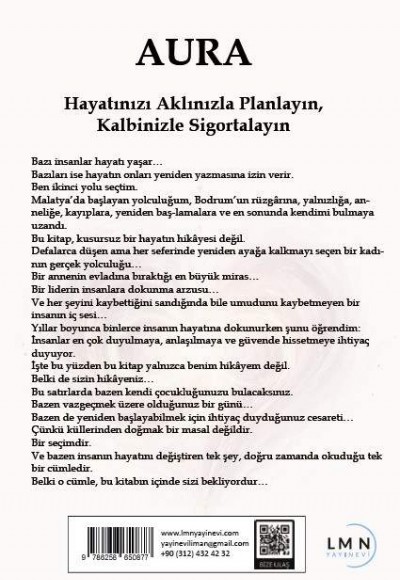 AURA HAYATINIZI AKLINIZLA PLANLAYIN, KALBİNİZLE SİGORTALAYIN-DERYA DURMAZ