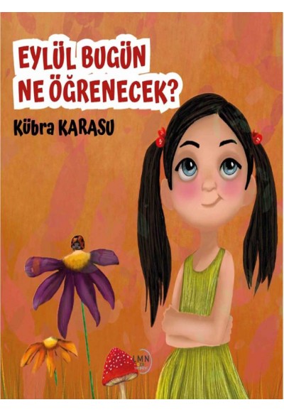 EYLÜL BUGÜN NE ÖĞRENECEK-KÜBRA KARASU