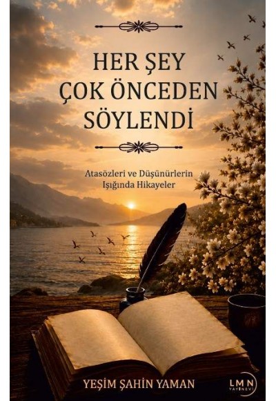HERŞEY ÇOK ÖNCEDEN SÖYLENMİŞTİ-YEŞİM ŞAHİN YAMAN