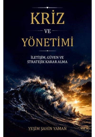 KRİZ VE YÖNETİMİ-YEŞİM ŞAHİN YAMAN