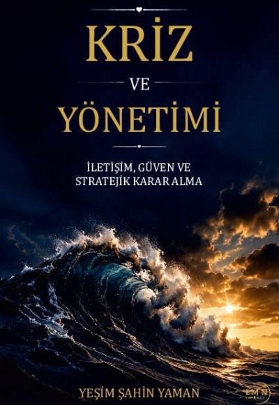 KRİZ VE YÖNETİMİ-YEŞİM ŞAHİN YAMAN
