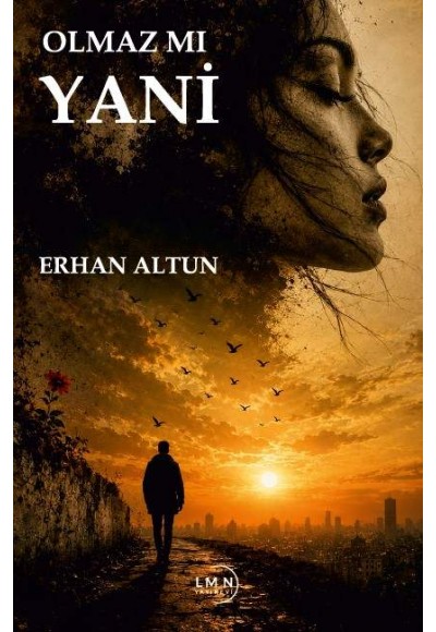 OLMAZ MI YANİ-ERHAN ALTUN