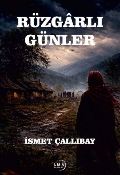 RÜZGÂRLI GÜNLER-İSMET ÇALLIBAY