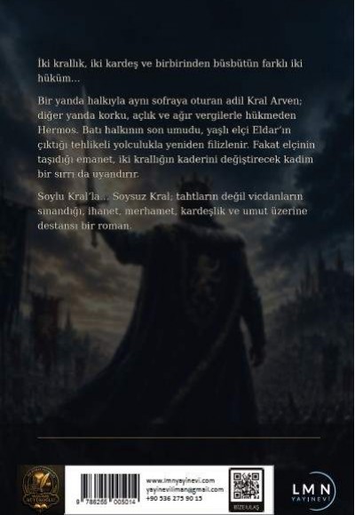 SOYLU KRAL'LA SOYSUZ KRAL-ELÇİ-MUHLİS MELİH BÜYÜKOĞLU