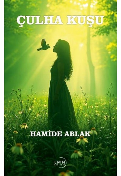 ÇULHA KUŞU-HAMİDE ABLAK